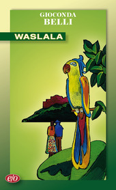 Copertina  Waslala : memoriale dal futuro