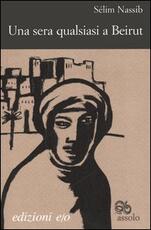 Libro Una sera qualsiasi a Beirut Sélim Nassib