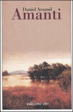Libro Amanti Daniel Arsand