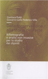 Copertina  Dalla conservazione alla storia dell'arte : riflettografia e analisi non invasive per lo studio dei dipinti