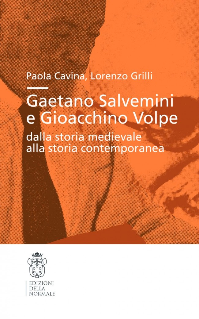 Image of Gaetano Salvemini e Gioacchino Volpe: dalla storia medievale alla storia contemporanea