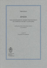 Libro Æneis. Volgarizzamento senese trecentesco di Ciampolo Di Meo Ugurgieri Publio Virgilio Marone