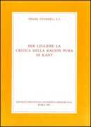 Libro Per leggere la Critica della ragion pura di Kant Frank O'Farrell