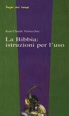 Libro La Bibbia: istruzioni per l'uso Jean-Claude Verrecchia