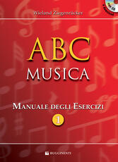 Libro ABC musica. Manuale di teoria musicale. Con esercizi Wieland Ziegenrücker