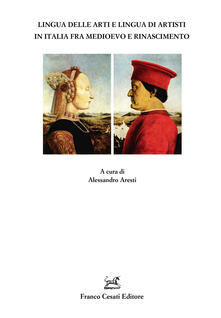 Lingua delle arti e lingua degli artisti in Italia fra Medioevo e Rinascimento.pdf
