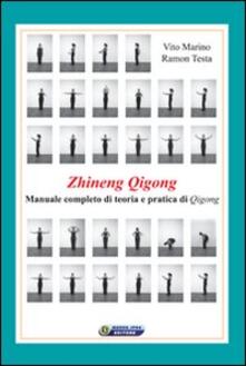 Zhineng Qigong. Manuale completo di teoria e pratica di Qigong.pdf