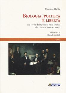 Biologia, politica e libertà. Una teoria della politica nella scienza del comportamento umano.pdf