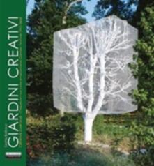 Giardini creativi. Ediz. italiana e inglese.pdf