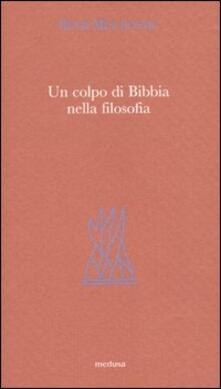Un colpo di Bibbia nella filosofia.pdf