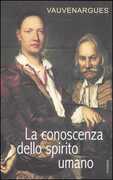 Libro La conoscenza dello spirito umano Vauvenargues