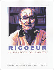 Libro La rinascita del pianeta. Conversazioni con Paul Ricoeur