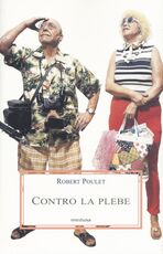 Libro Contro la plebe Robert Poulet