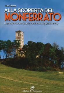 Alla scoperta del Monferrato. 12 percorsi tra storia, arte, natura ed enogastronomia.pdf