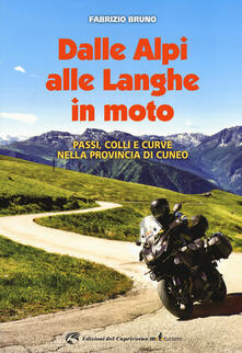 Winniearcher.com Dalle Alpi alle Langhe in moto. Passi, colli e curve nella provincia di Cuneo Image