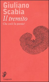 Image of Il tremito. Che cos'è la poesia?