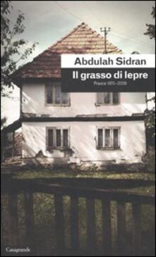 Il grasso di lepre. Poesie (1970-2009).pdf