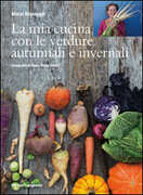 Libro La mia cucina con le verdure autunnali e invernali Meret Bissegger