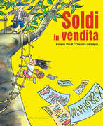 Libro Soldi in vendita. Ediz. a colori Lorenz Pauli Claudia De Weck
