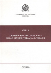 Cover  Celi 1. Certificato Di Conoscenza Della Lingua Italiana. Livello 1. A Cura Di Bolli Grego G. E Spiti M. G.