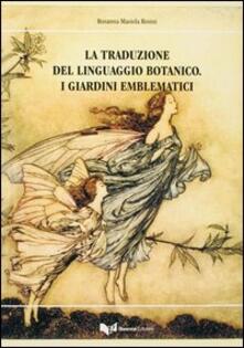 La traduzione del linguaggio botanico. I giardini emblematici.pdf