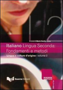 Italiano lingua seconda: fondamenti e metodi. Vol. 2: Lingue e culture dorigine..pdf