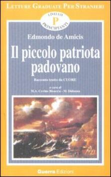 Il piccolo patriota padovano. Tratto da Cuore. Livello principianti.pdf