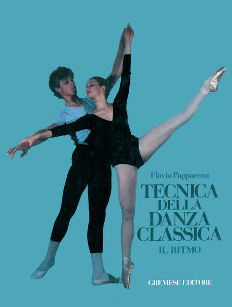 Tecnica Della Danza Classica Il Ritmo Pappacena Flavia Ebook Pdf Con Drm Ibs