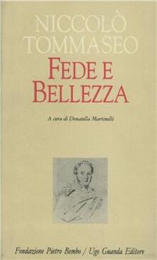 Fede E Bellezza Niccolo Tommaseo Libro Guanda Biblioteca Di Scrittori Italiani Ibs