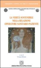 Libro La verità sostenibile nella relazione operatore sanitario-paziente Viviana Olivieri