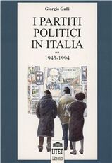Libro I partiti politici in Italia. Vol. 2: 1943-1994. Giorgio Galli