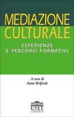 Libro Mediazione culturale. Esperienze e percorsi formativi