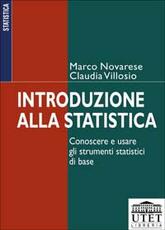 Libro Introduzione alla statistica. Conoscere e usare gli strumenti statistici di base Marco Novarese Claudia Villosio