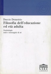 Copertina  Filosofia dell' educazione ed eta adulta