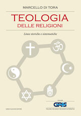 Libro Teologia delle religioni. Linee storiche e sistematiche Marcello Di Tora