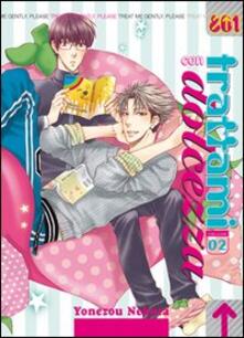 Trattami con dolcezza. Vol. 2.pdf