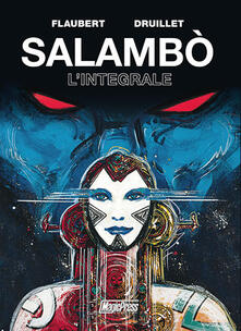 Salambò. Lintegrale da Gustave Flaubert.pdf