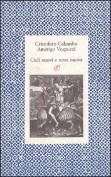 Cieli nuovi, terra nuova. Le lettere della scoperta.pdf