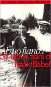 Copertina  Al suo fianco : gli ultimi anni di Isaàk Bàbelʹ