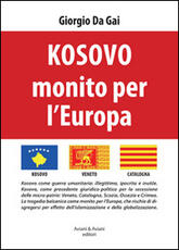 Libro Kosovo monito per l'Europa Giorgio Da Gai