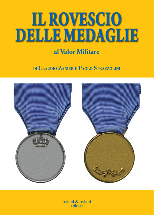 Image of Il rovescio delle medaglie. Al valor militare