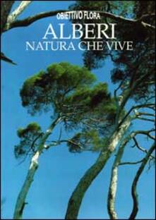 Alberi, natura che vive. Ediz. illustrata.pdf