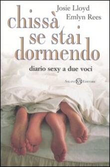 Chissà se stai dormendo. Diario sexy a due voci.pdf