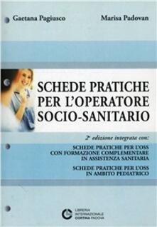 Schede pratiche per loperatore socio-sanitario.pdf