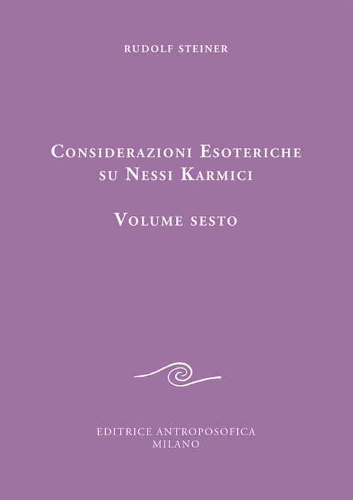 Image of Considerazioni esoteriche su nessi karmici. Vol. 6