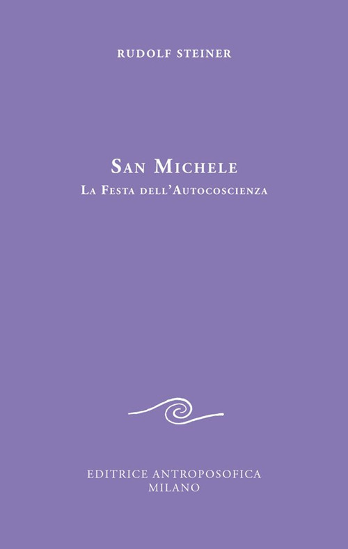 Image of San Michele. La festa dell'autocoscienza