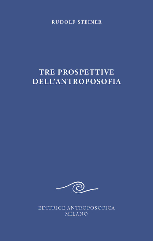 Image of Tre prospettive dell'antroposofia