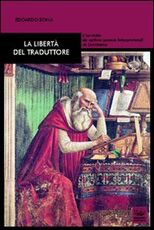 Libro La libertà del traduttore. L'epistola de optimo genere interpretandi di Gerolamo Edoardo Bona