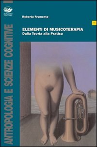 Image of Elementi di musicoterapia. Dalla teoria alla pratica