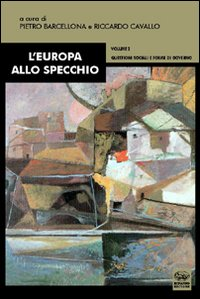 Image of L' Europa allo specchio. Vol. 2: Questioni sociali e forme di governo.